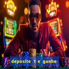 deposite 1 e ganhe 10 vai de bet